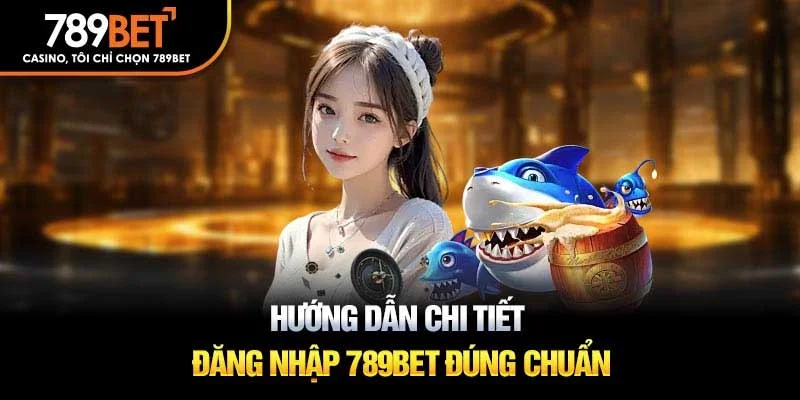 đăng nhập 789bet